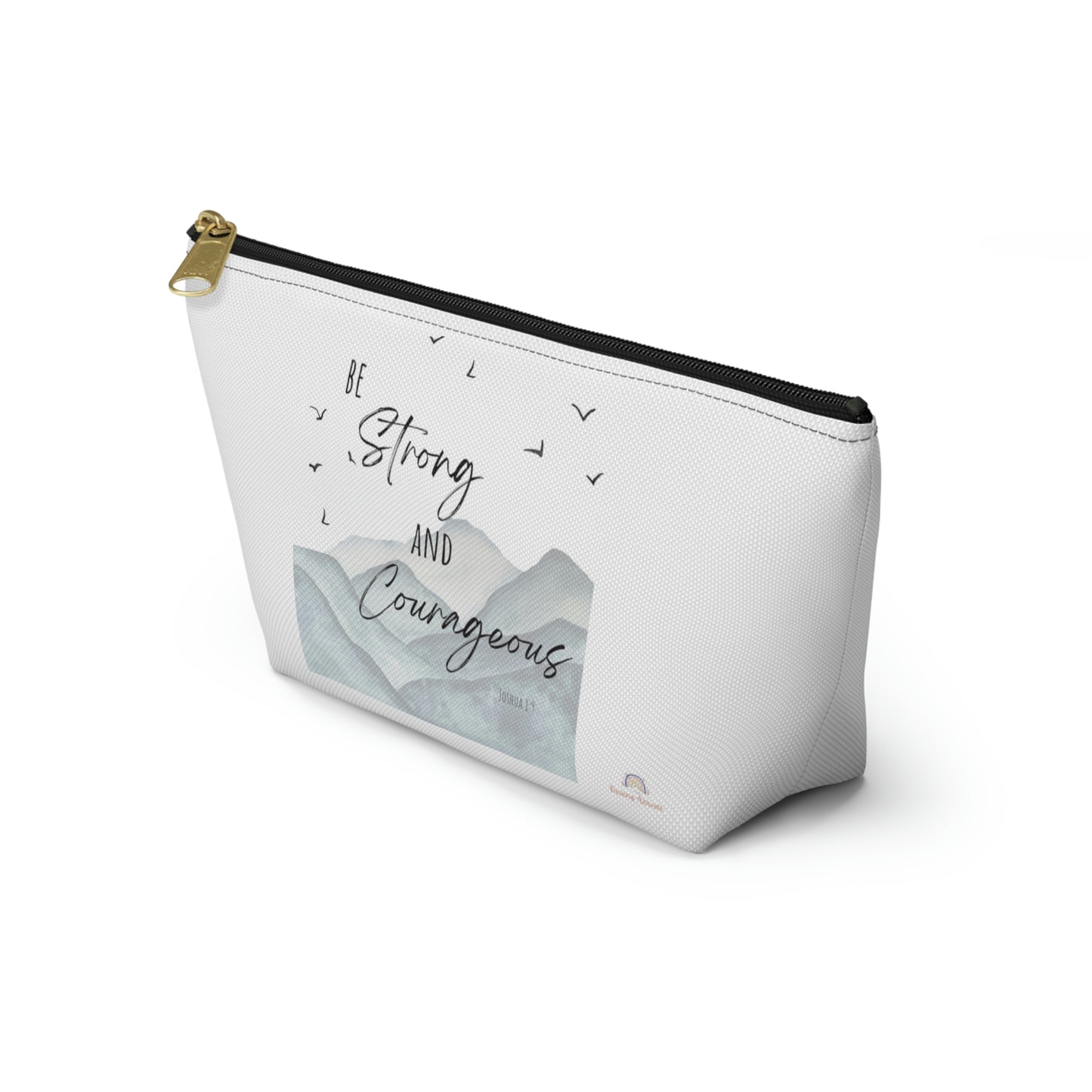 Be strong and courages bag
