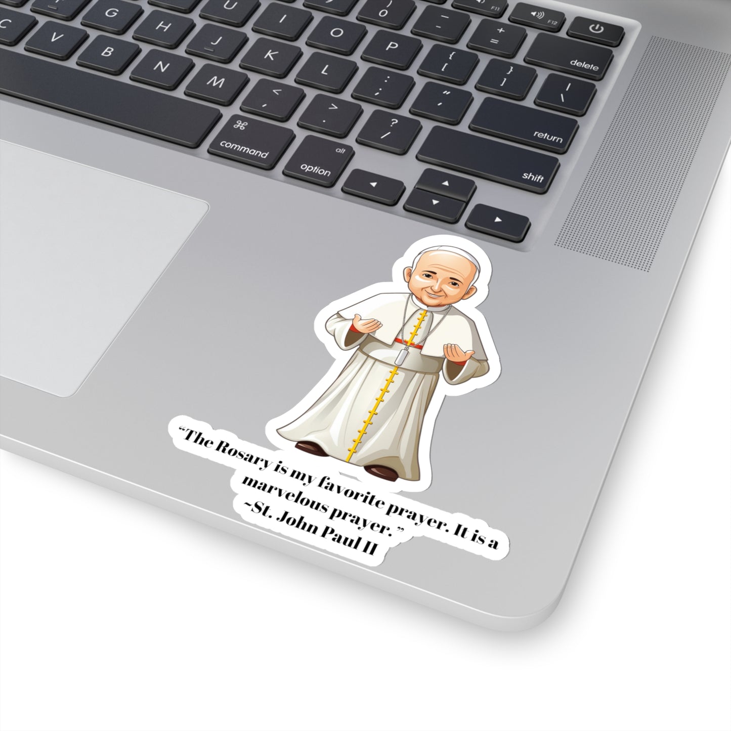 St. John Paul II rosary quote, sticker