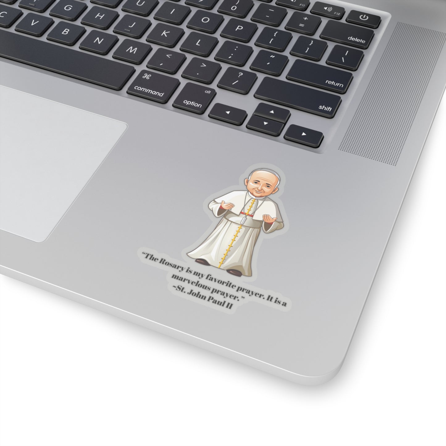 St. John Paul II rosary quote, sticker