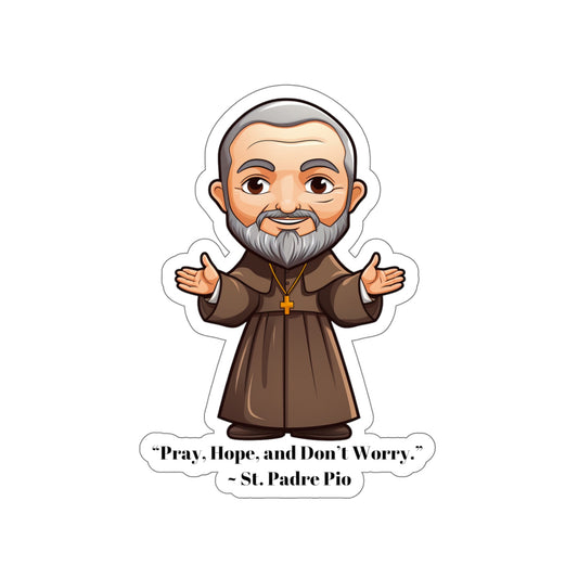 St. Padre Pio quote, sticker