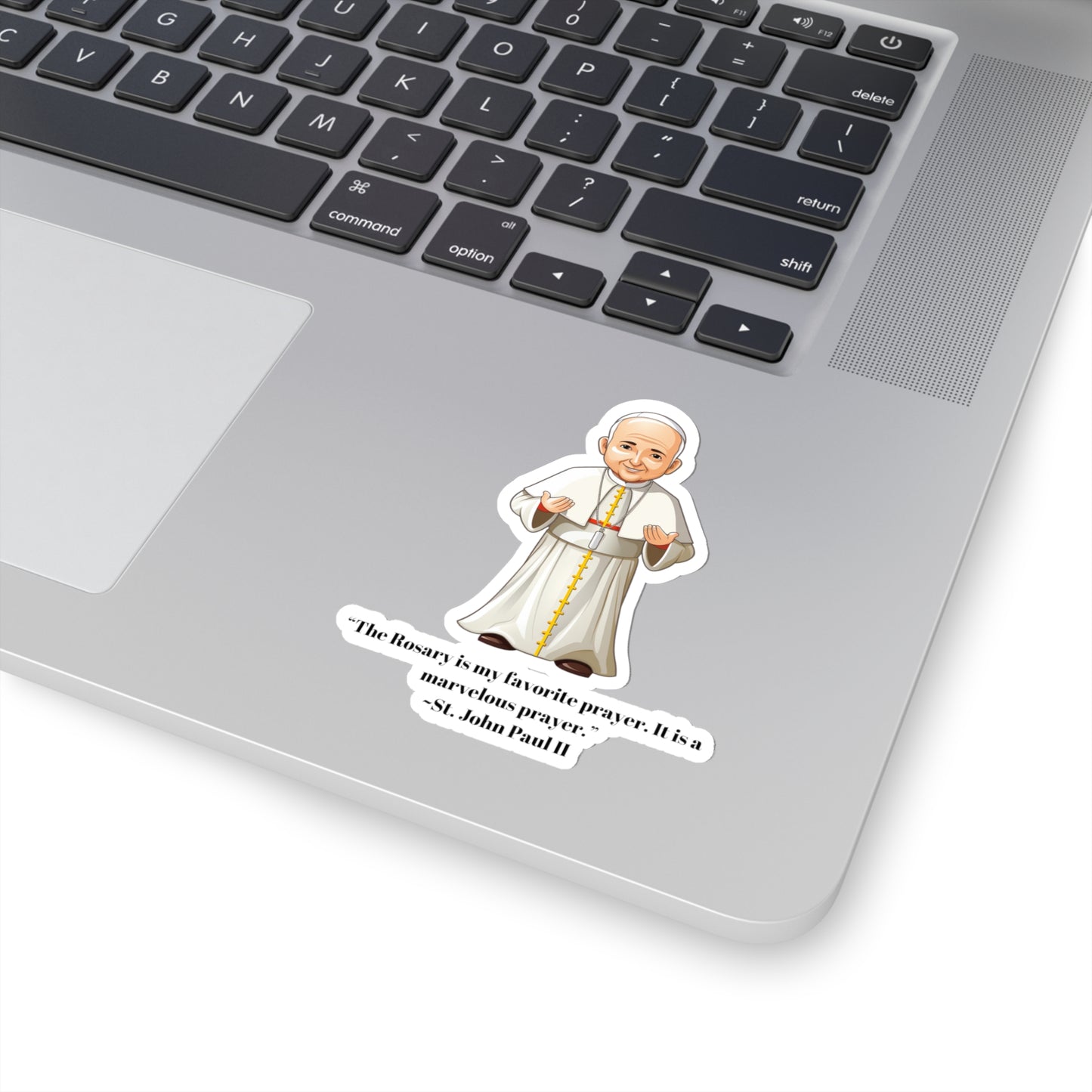 St. John Paul II rosary quote, sticker