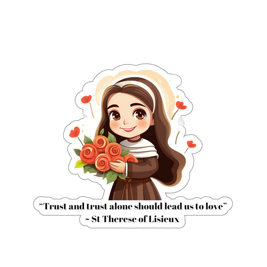 St Therese of Lisieux, Trust and trust alone should lead us to love, Sticker