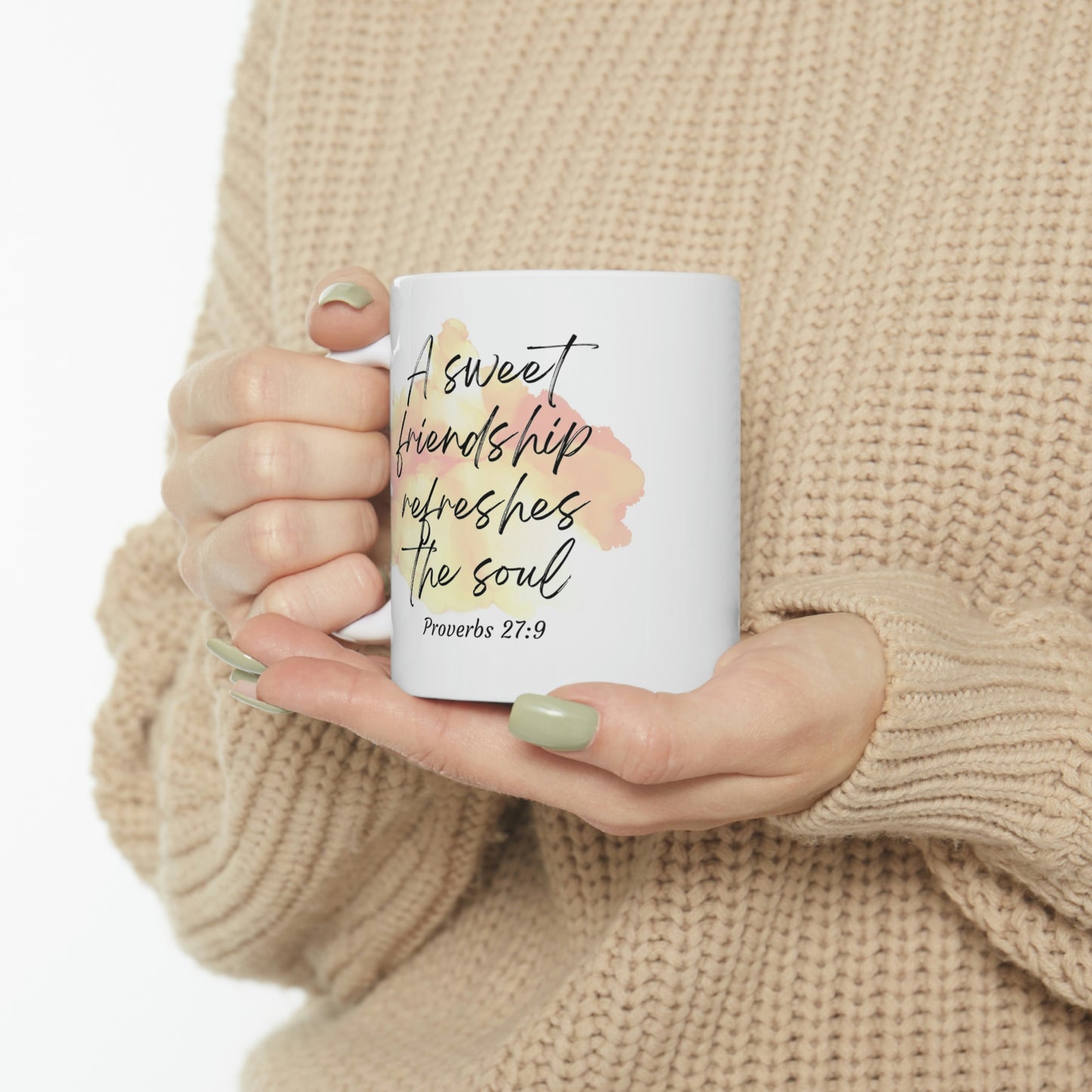 A sweet friendship refreshes the soul mug