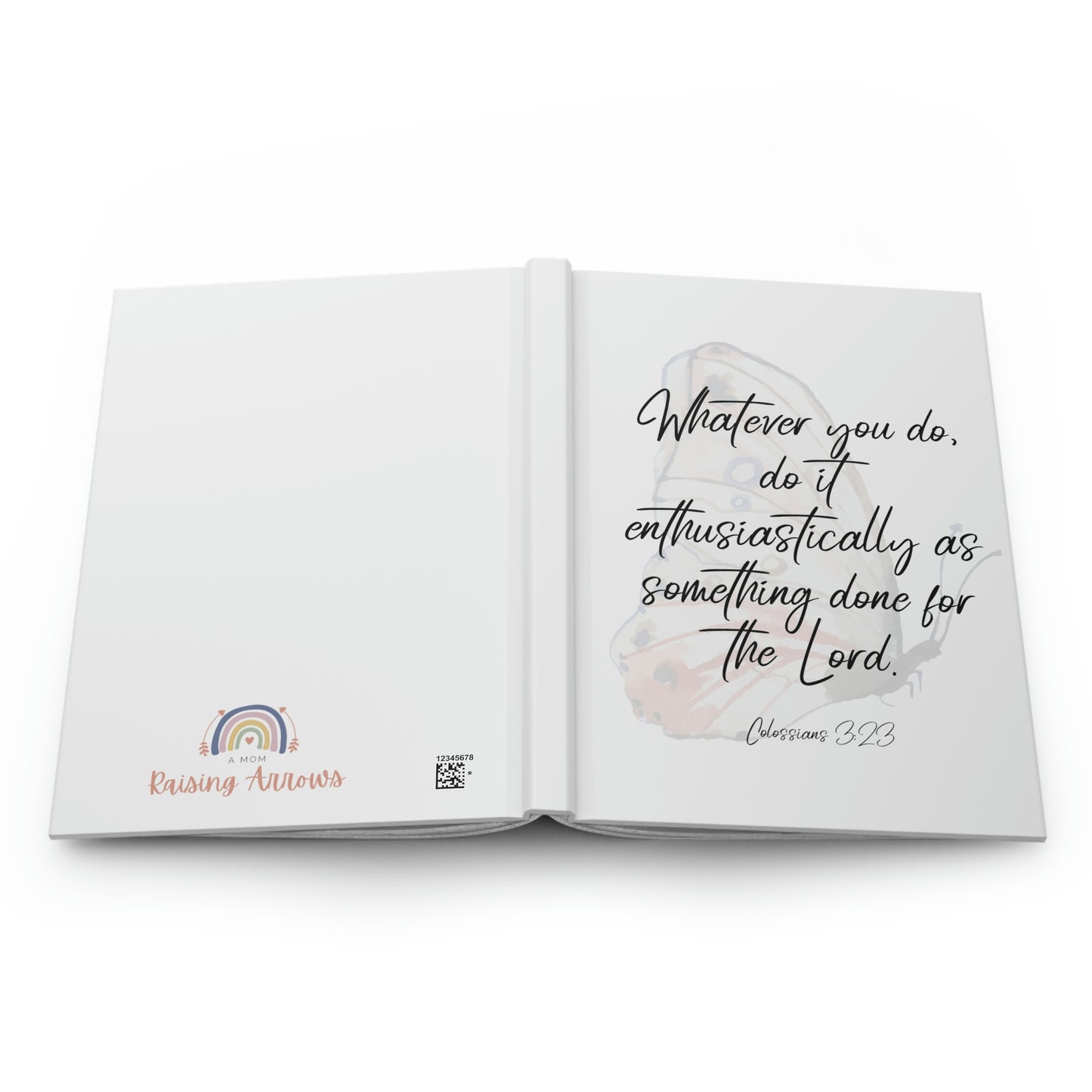 Whatever you do do it enthusiastically for the Lord, journal