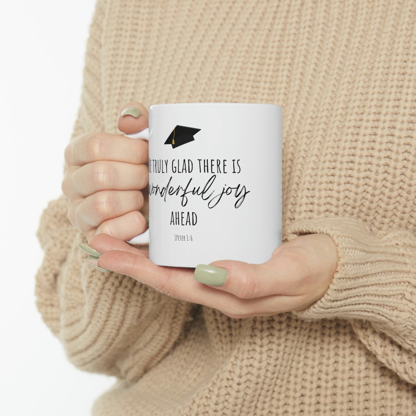 Be glad there is wonderful joy ahead Mug