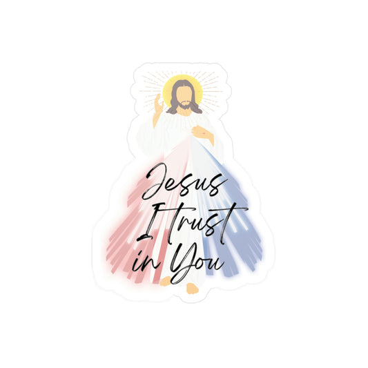 Jesus I trust in you Sticker