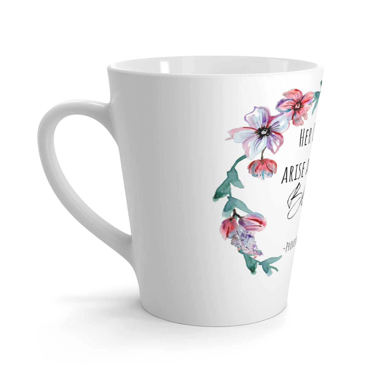 Her children call her blessed, Latte Mug