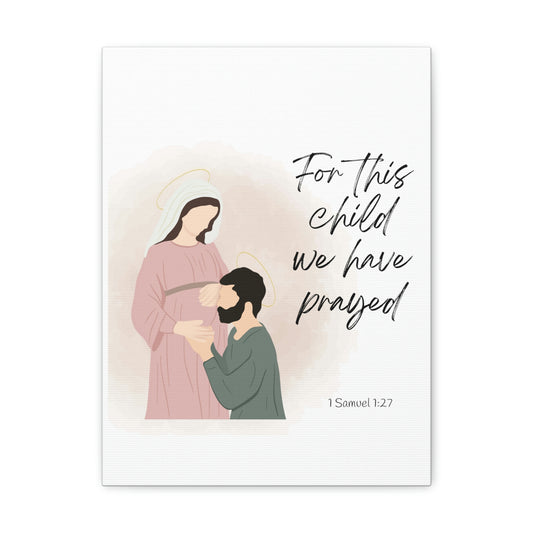 For this child we have prayed wall art