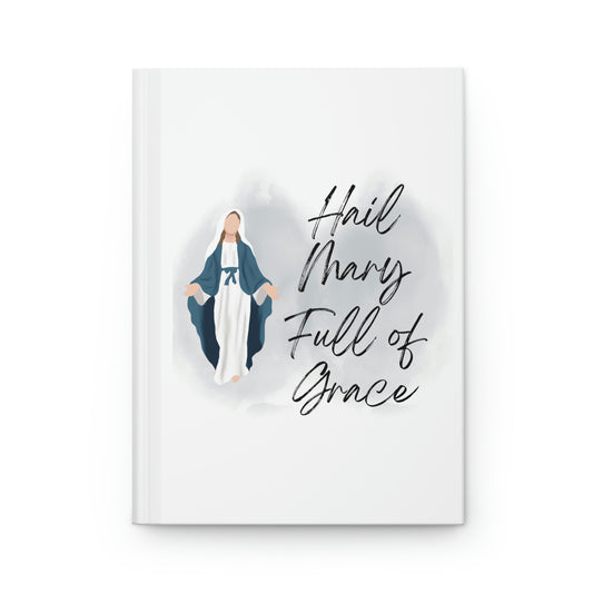 Hail Mary full of grace, Hardcover Journal Matte