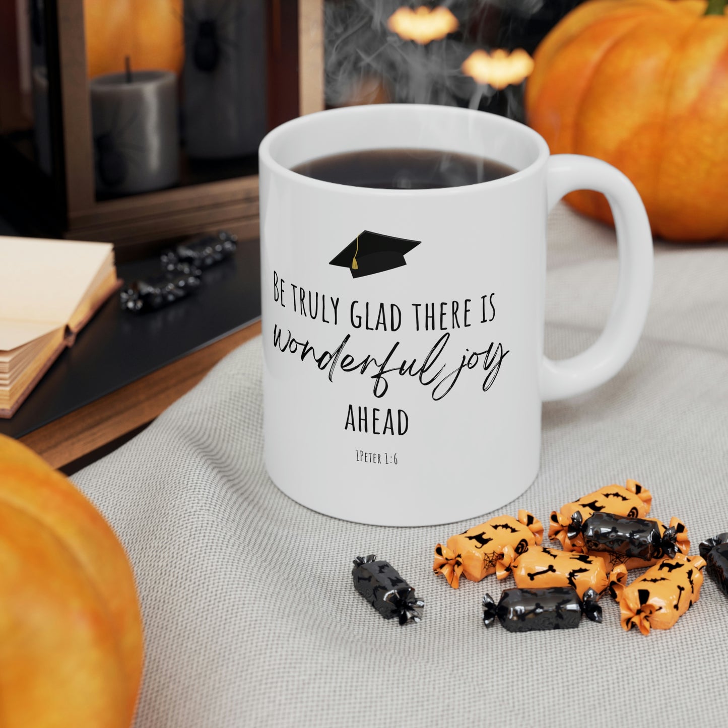 Be glad there is wonderful joy ahead Mug