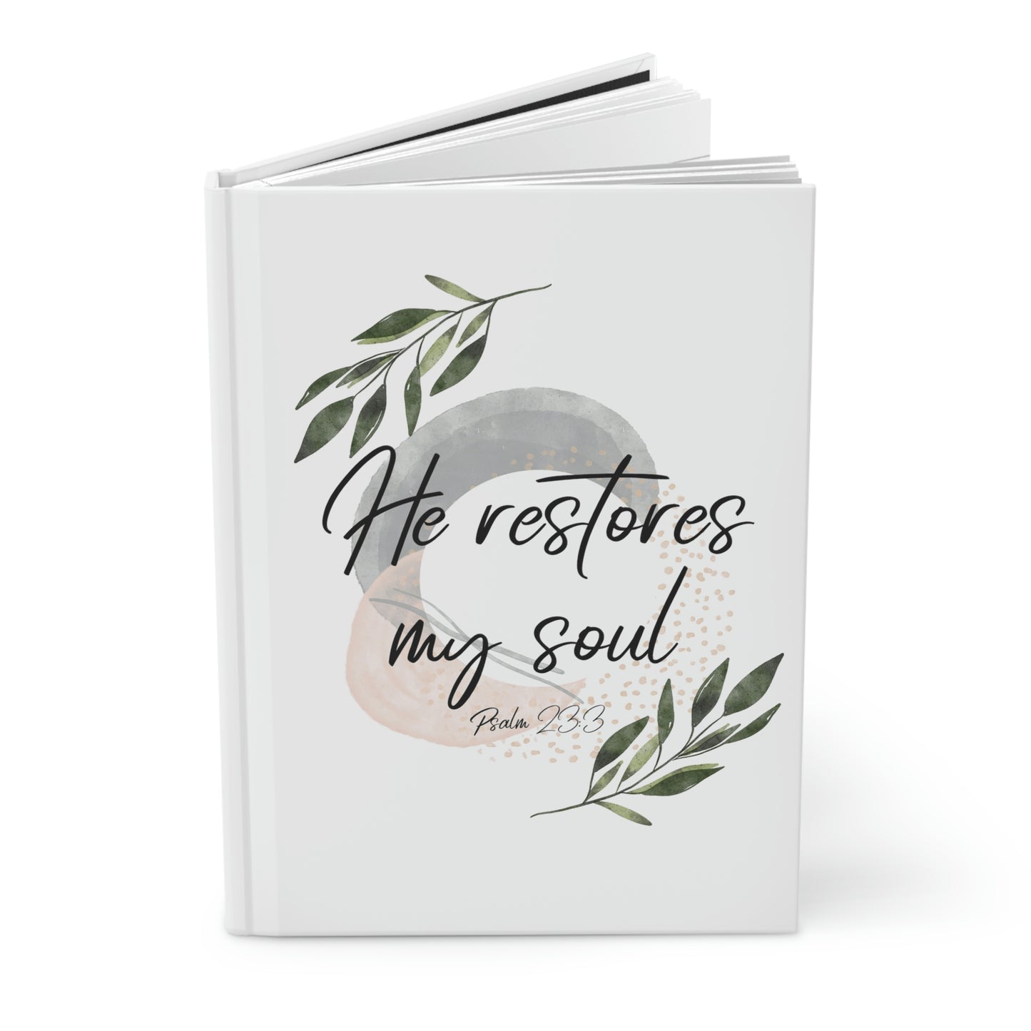 He restores my soul, Hardcover Journal Matte