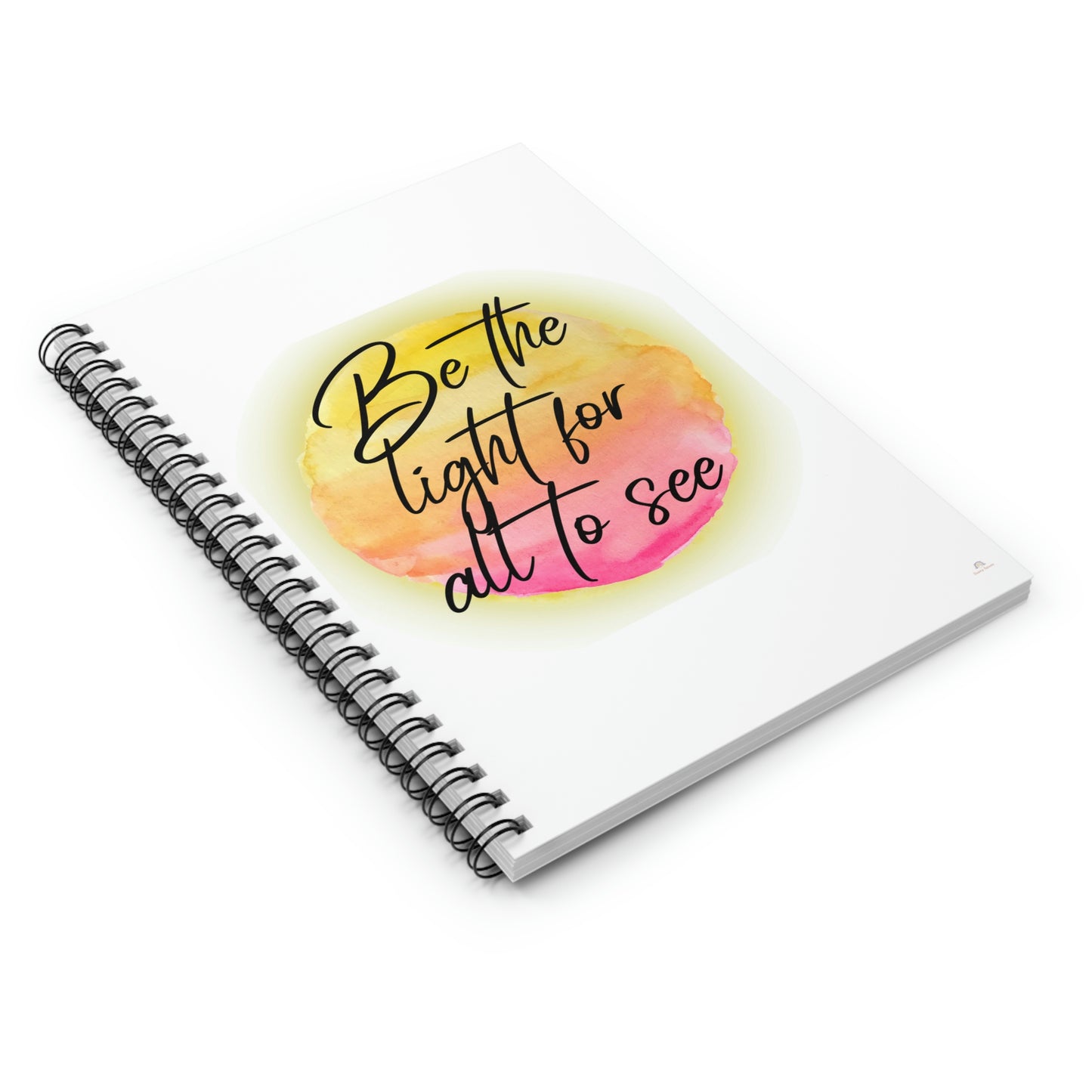 Be the light for all to see -Spiral Notebook - Ruled Line