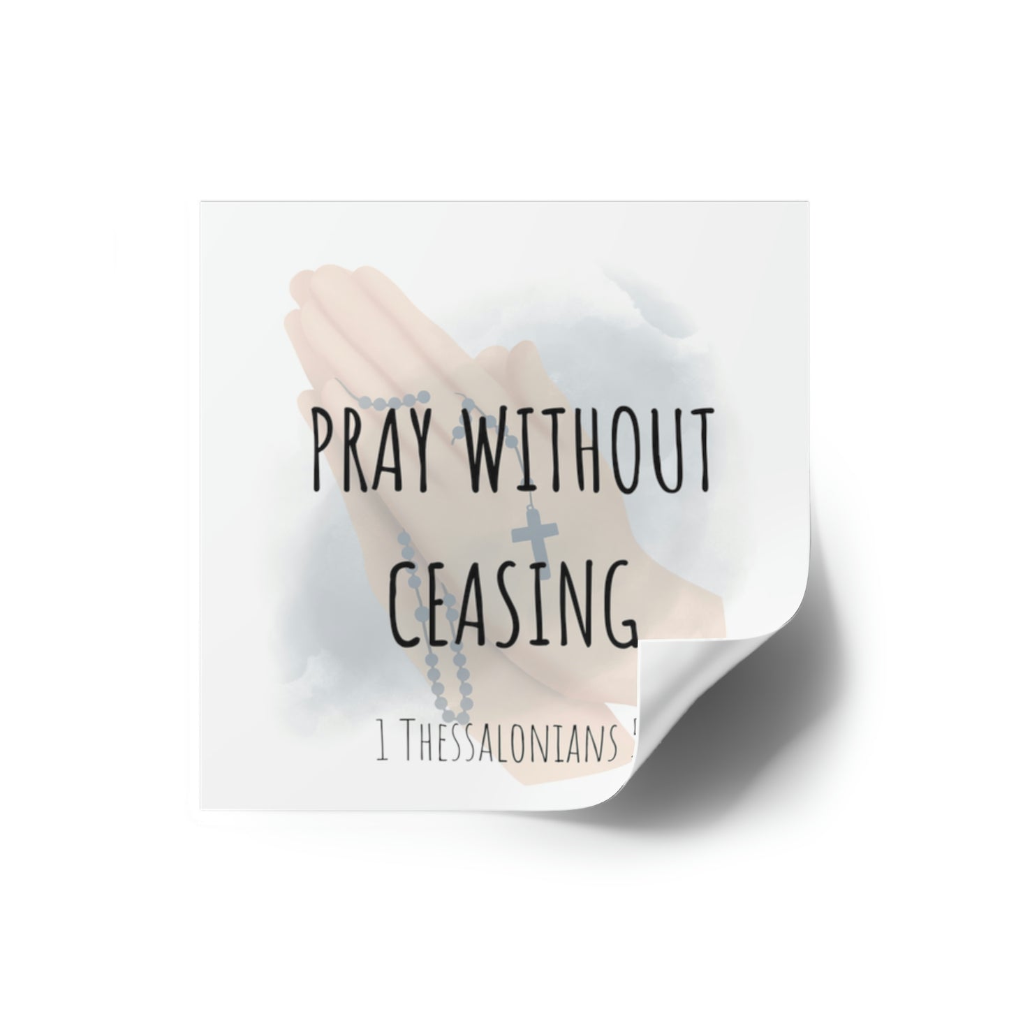 Pray without ceasing, sticker